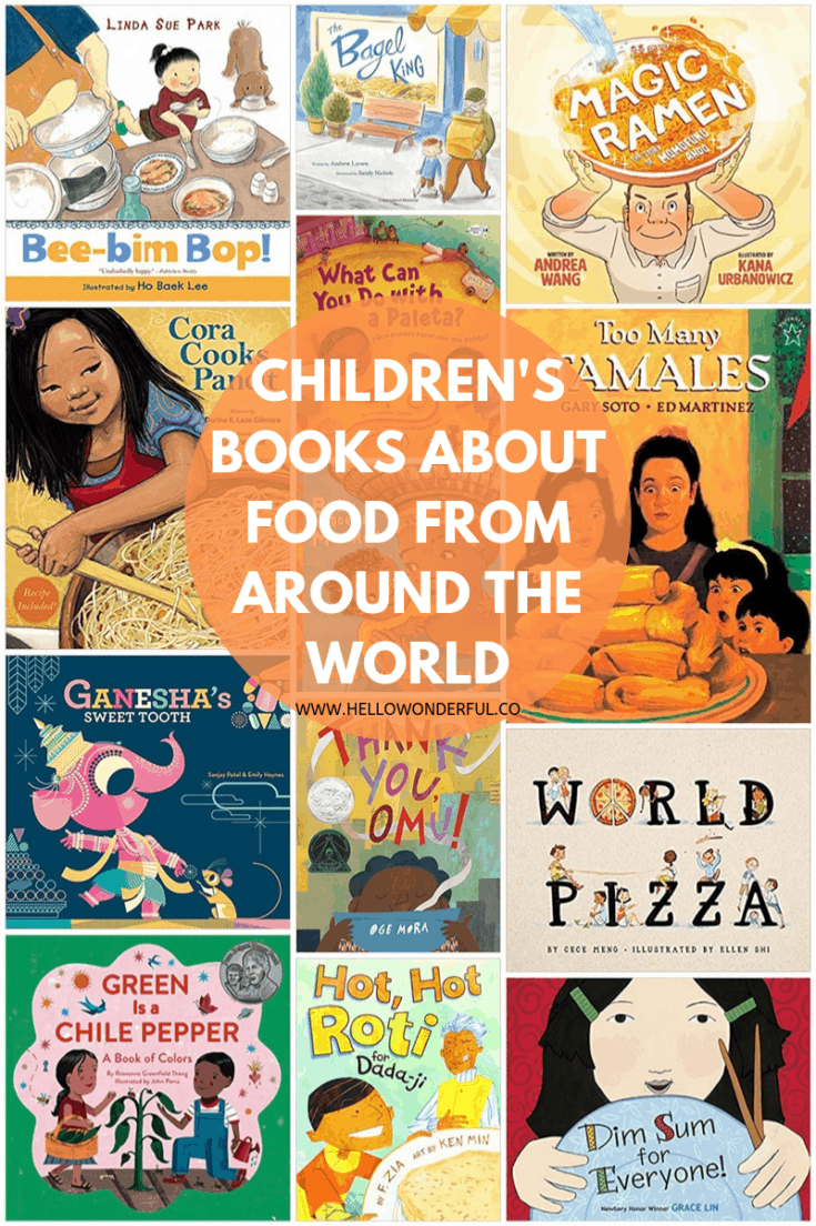 13 FABULOUS CHILDREN'S BOOKS ABOUT FOOD FROM AROUND THE WORLD hello