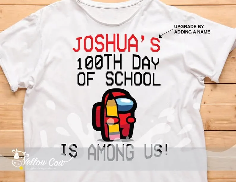 among us 100 days of school shirt ideas